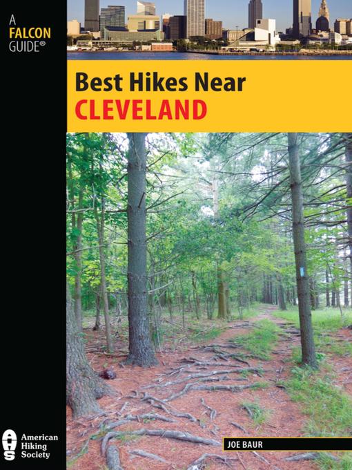 Title details for Best Hikes Near Cleveland by Joe Baur - Available